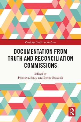 Documentation from Truth and Reconciliation Commissions - cover
