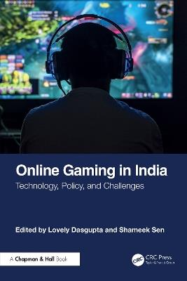Online Gaming in India: Technology, Policy, and Challenges - cover