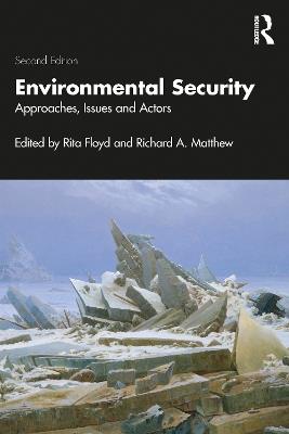 Environmental Security: Approaches, Issues and Actors - cover