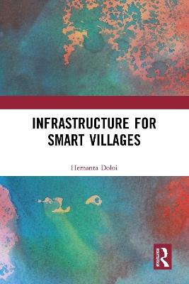 Infrastructure for Smart Villages - Hemanta Doloi - cover