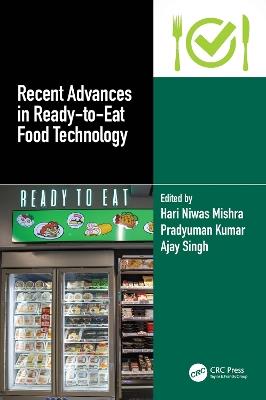 Recent Advances in Ready-to-Eat Food Technology - cover