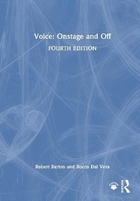 Voice: Onstage and Off - Robert Barton,Rocco Dal Vera - cover