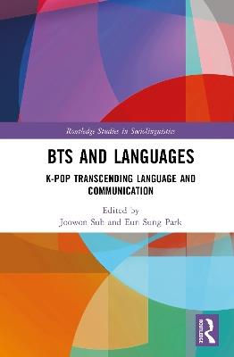 BTS and Languages: K-pop Transcending Language and Communication - cover