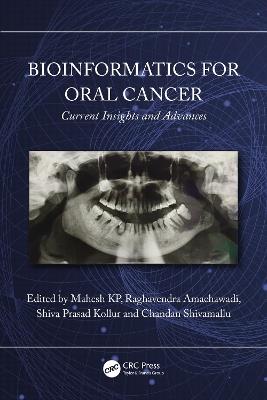 Bioinformatics for Oral Cancer: Current Insights and Advances - cover