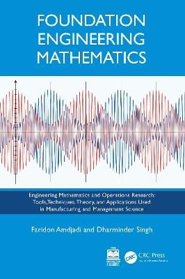 Foundation Engineering Mathematics - Faridon Amdjadi,Dharminder Singh - cover