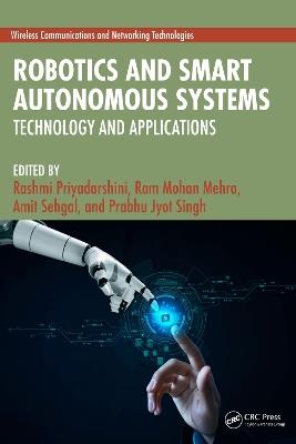 Robotics and Smart Autonomous Systems: Technology and Applications - cover