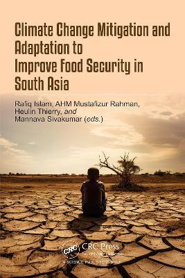 Climate Change Mitigation and Adaptation to Improve Food Security in South Asia - cover