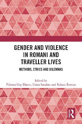 Gender and Violence in Romani and Traveller Lives: Methods, Ethics and Dilemmas - cover
