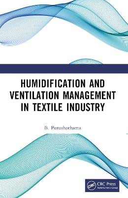 Humidification and Ventilation Management in Textile Industry - B. Purushothama - cover