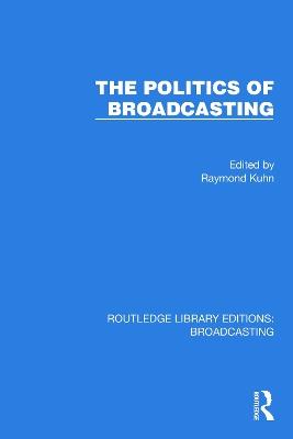 The Politics of Broadcasting - cover