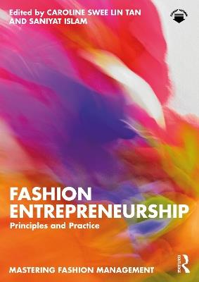 Fashion Entrepreneurship: Principles and Practice - cover