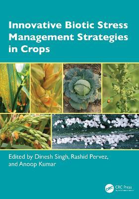 Innovative Biotic Stress Management Strategies in Crops - cover