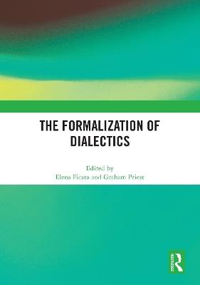 The Formalization of Dialectics - cover