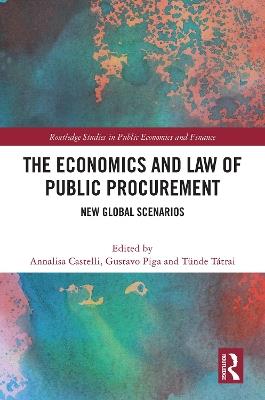 The Economics and Law of Public Procurement: New Global Scenarios - cover