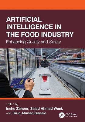 Artificial Intelligence in the Food Industry: Enhancing Quality and Safety - cover