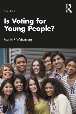 Is Voting for Young People? - Martin P. Wattenberg - cover