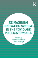 Reimagining Innovation Systems in the COVID and Post-COVID World
