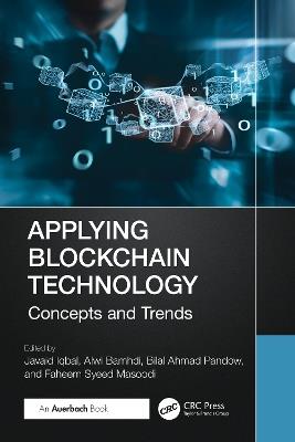 Applying Blockchain Technology: Concepts and Trends - cover