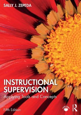 Instructional Supervision: Applying Tools and Concepts - Sally J. Zepeda - cover