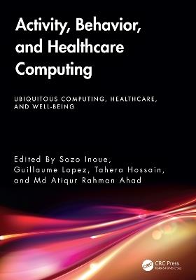 Activity, Behavior, and Healthcare Computing - cover