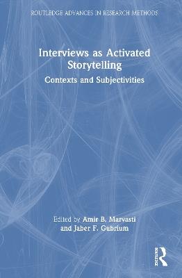 Interviews as Activated Storytelling: Contexts and Subjectivities - cover