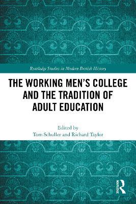The Working Men's College and the Tradition of Adult Education - cover