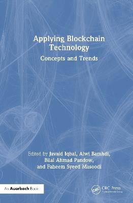 Applying Blockchain Technology: Concepts and Trends - cover