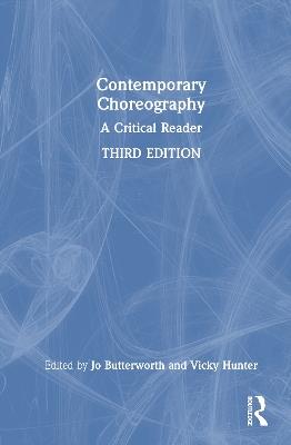 Contemporary Choreography: A Critical Reader - cover