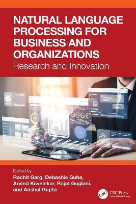 Natural Language Processing for Business and Organizations: Research and Innovation - cover