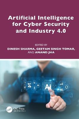 Artificial Intelligence for Cyber Security and Industry 4.0 - cover
