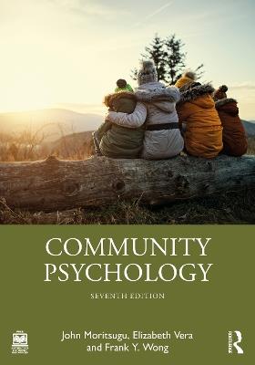 Community Psychology - John Moritsugu,Elizabeth Vera,Frank Y. Wong - cover