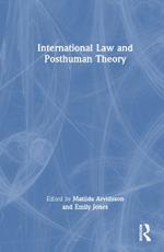 International Law and Posthuman Theory