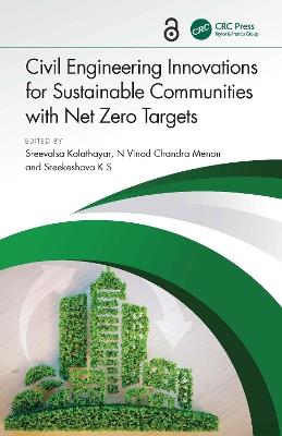 Civil Engineering Innovations for Sustainable Communities with Net Zero Targets - cover