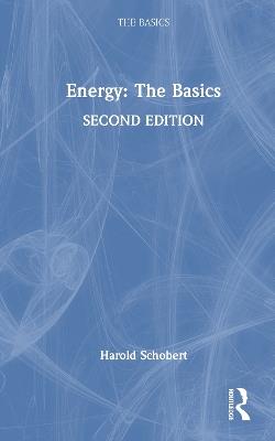 Energy: The Basics - Harold Schobert - cover