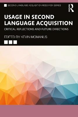 Usage in Second Language Acquisition: Critical Reflections and Future Directions - cover