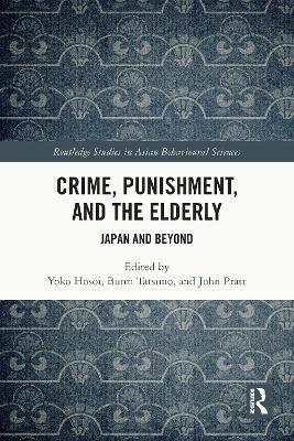 Crime, Punishment, and the Elderly: Japan and Beyond - cover