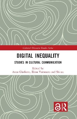 Digital Inequality: Studies in Cultural Communication - cover