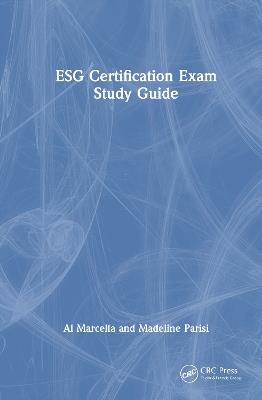 ESG Certification Exam Study Guide - Al Marcella,Madeline Parisi - cover