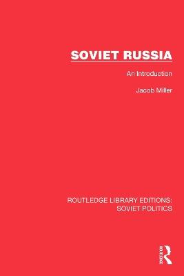 Soviet Russia: An Introduction - Jacob Miller - cover
