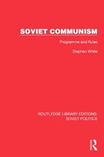 Soviet Communism: Programme and Rules