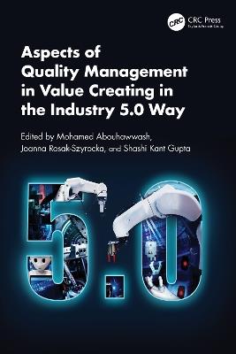 Aspects of Quality Management in Value Creating in the Industry 5.0 Way - cover