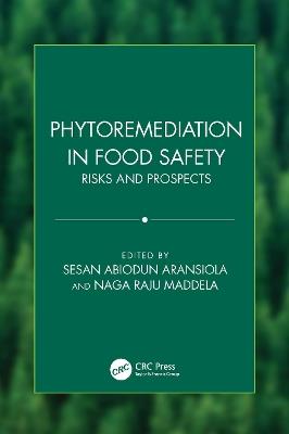 Phytoremediation in Food Safety: Risks and Prospects - cover