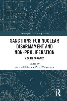 Sanctions for Nuclear Disarmament and Non-Proliferation: Moving Forward - cover