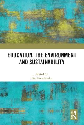 Education, the Environment and Sustainability - cover