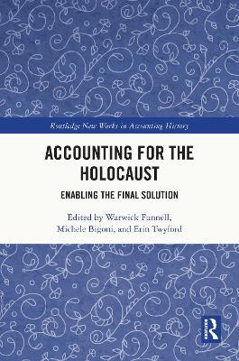 Accounting for the Holocaust: Enabling the Final Solution - cover