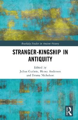 Stranger-Kingship in Antiquity - cover