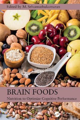 Brain Foods: Nutrition to Optimize Cognitive Performance - cover