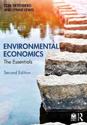 Environmental Economics: The Essentials - Tom Tietenberg,Lynne Lewis - cover