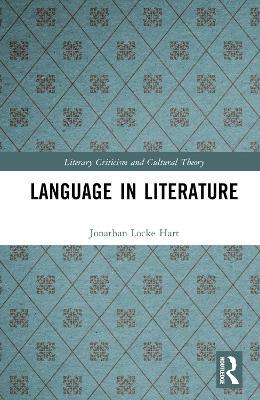 Language in Literature - Jonathan Locke Hart - cover