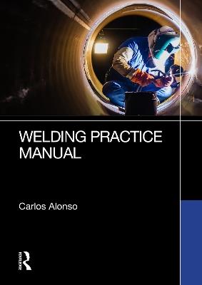 Welding Practice Manual - Carlos Alonso - cover